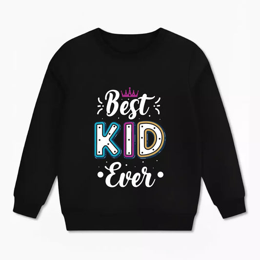 Best Kid Ever Sweatshirt Black