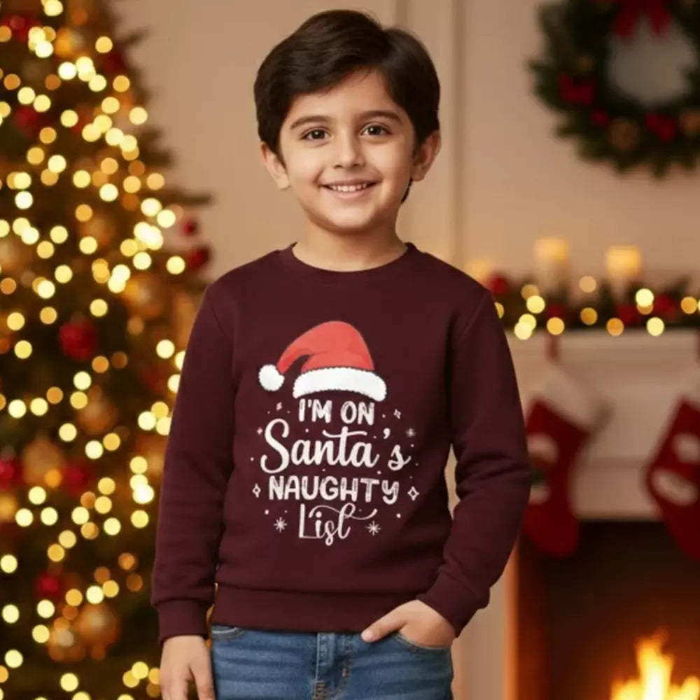 I am on Santa Naughty List Sweatshirt