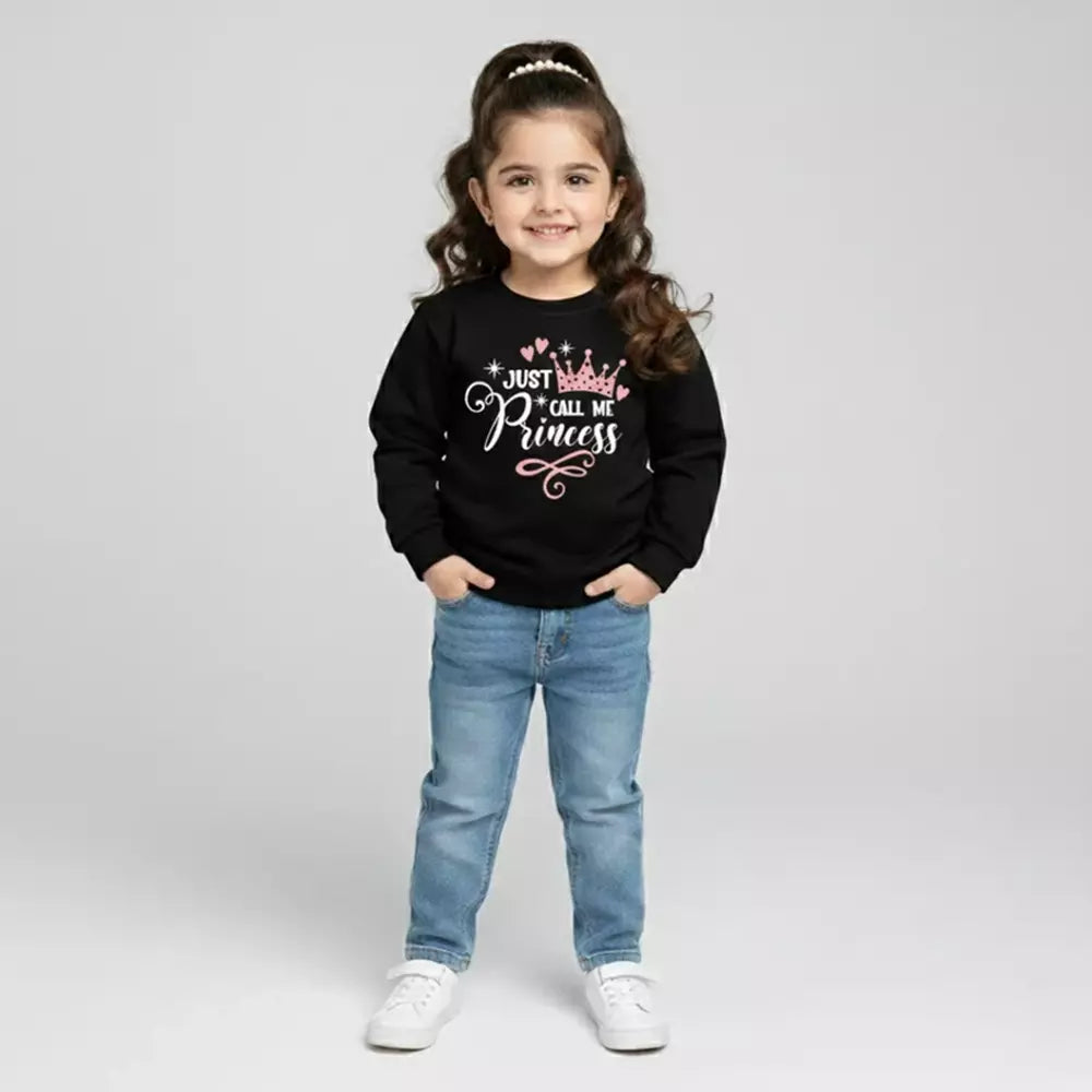 Just Call Me Princess Sweatshirt