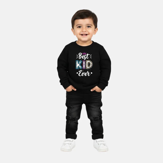 Best Kid Ever Sweatshirt Black