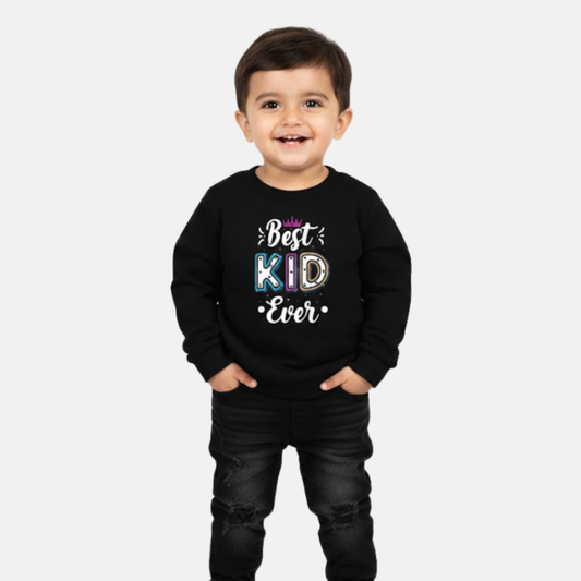Best Kid Ever Sweatshirt