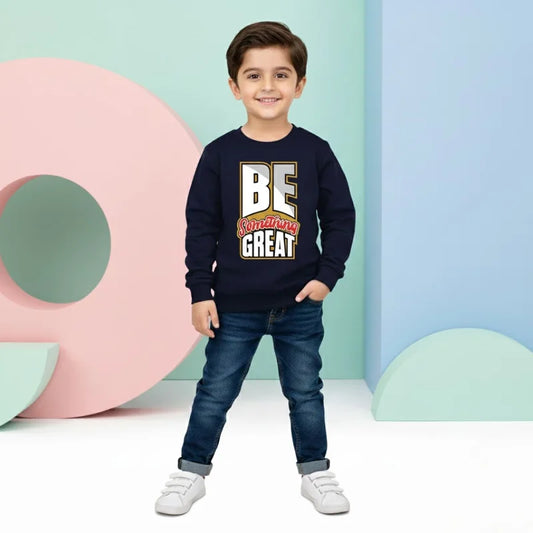 Be Something Great Sweatshirt Navy Blue