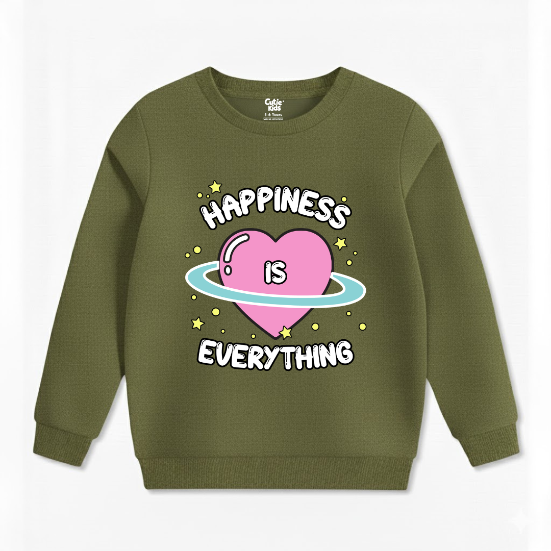 Happiness Everything Sweat Shirt
