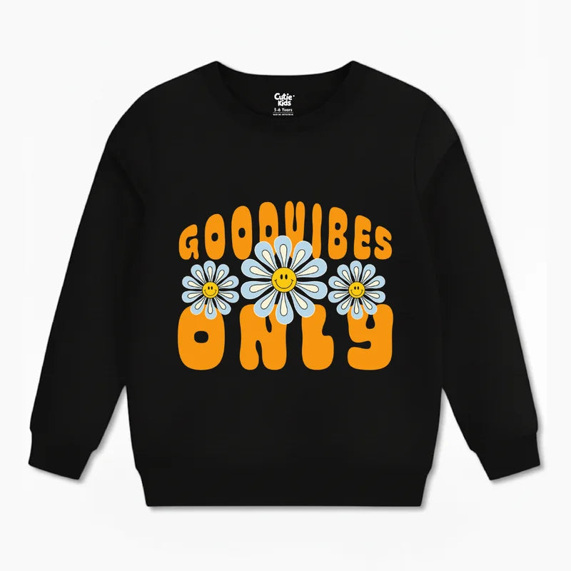 Good Vibes Only Sweatshirt