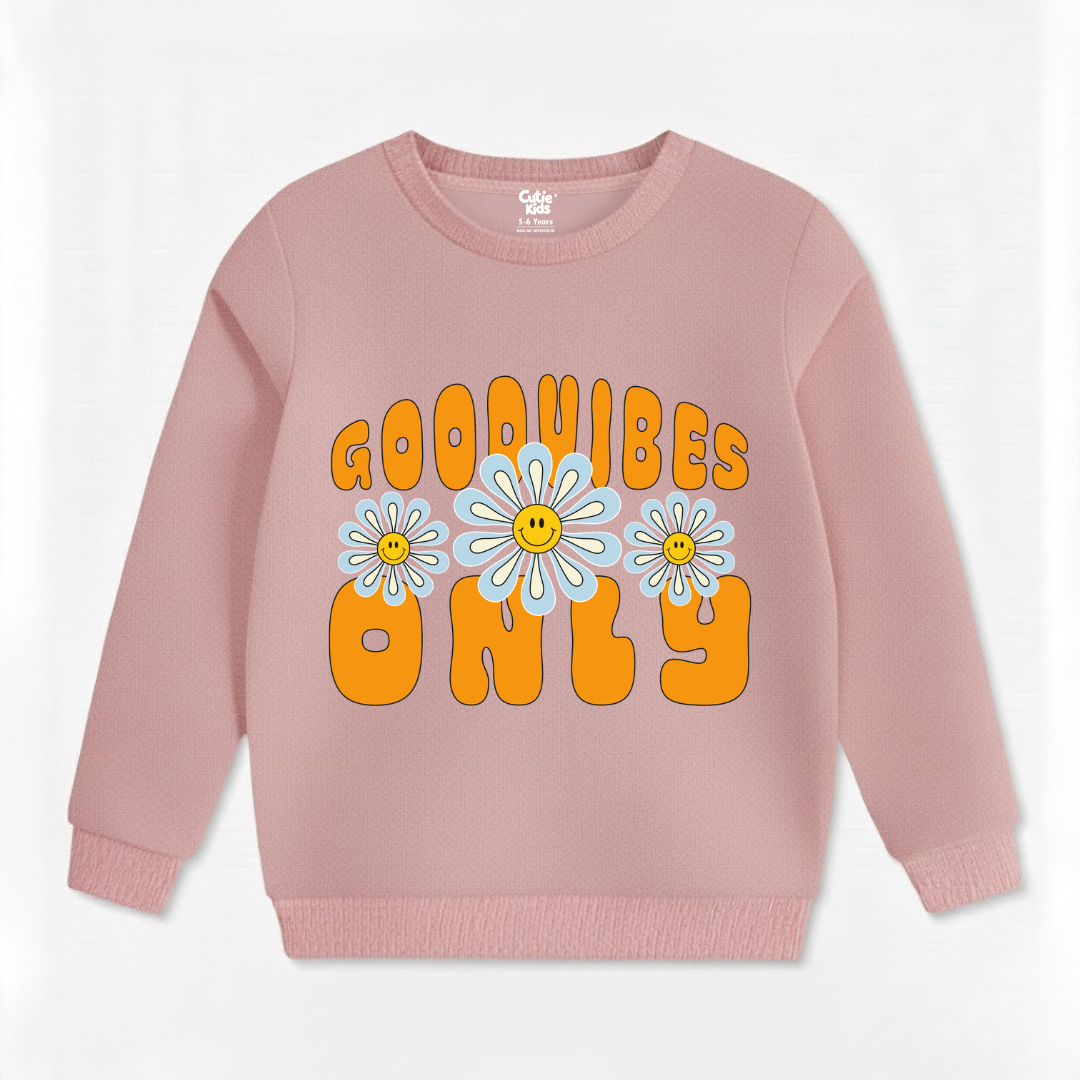 Good Vibes Only Sweat Shirt