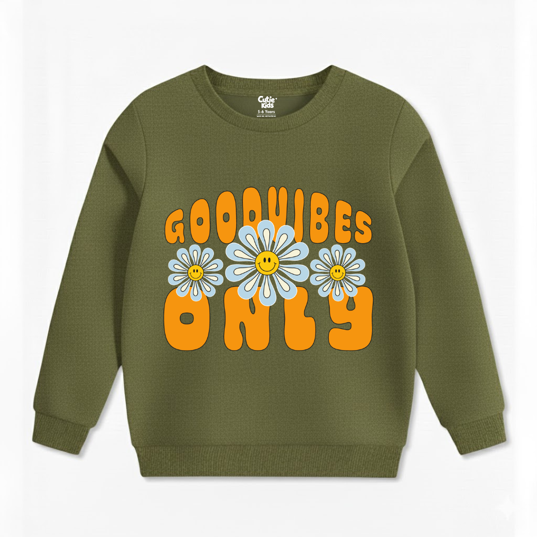 Good Vibes Only Sweat Shirt