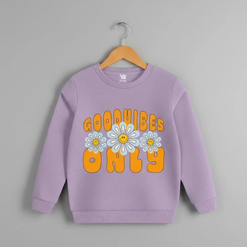 Good Vibes Only Sweat Shirt