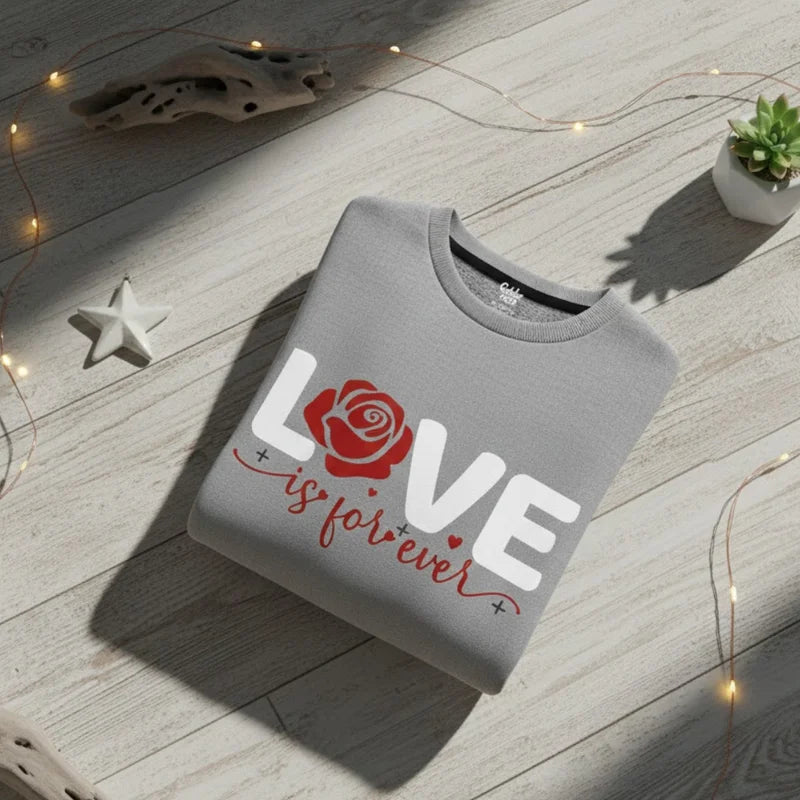 Love is Forever Sweatshirt